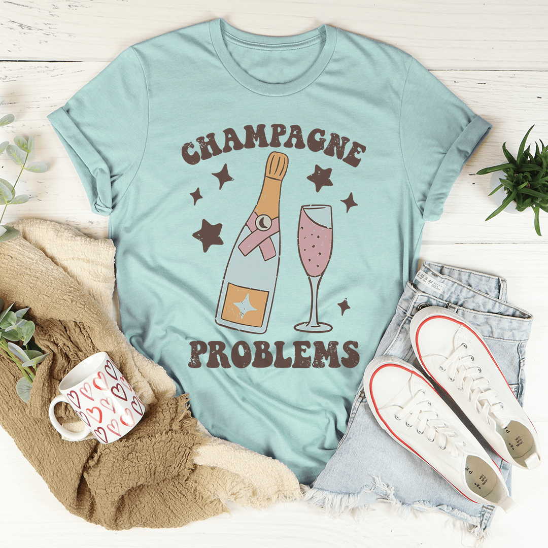 Champagne Problems Tee-3