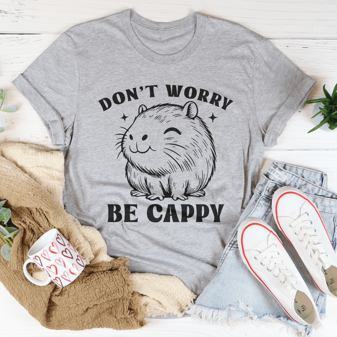 Dont Worry Be Cappy Tee Unisex Cotton Tee With Timeless Comfort Everyday Wardrobe Essential