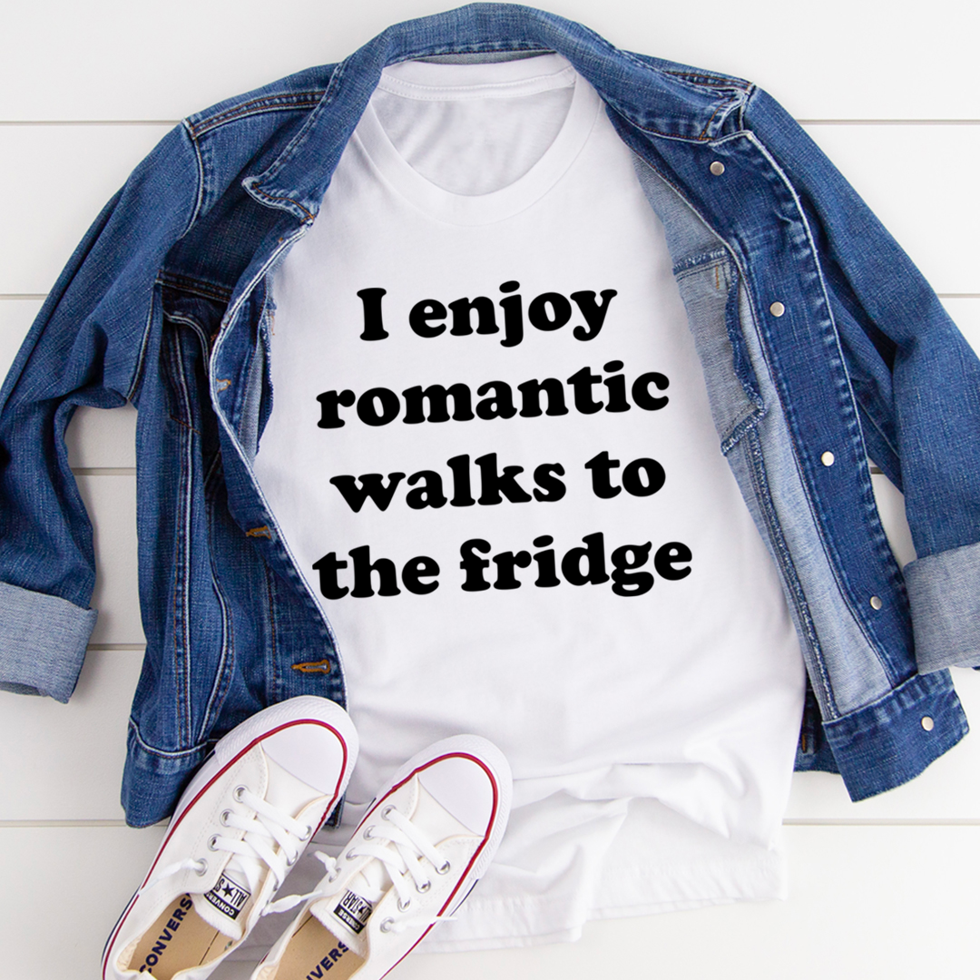 I Enjoy Romantic Walks To The Fridge T-Shirt-2