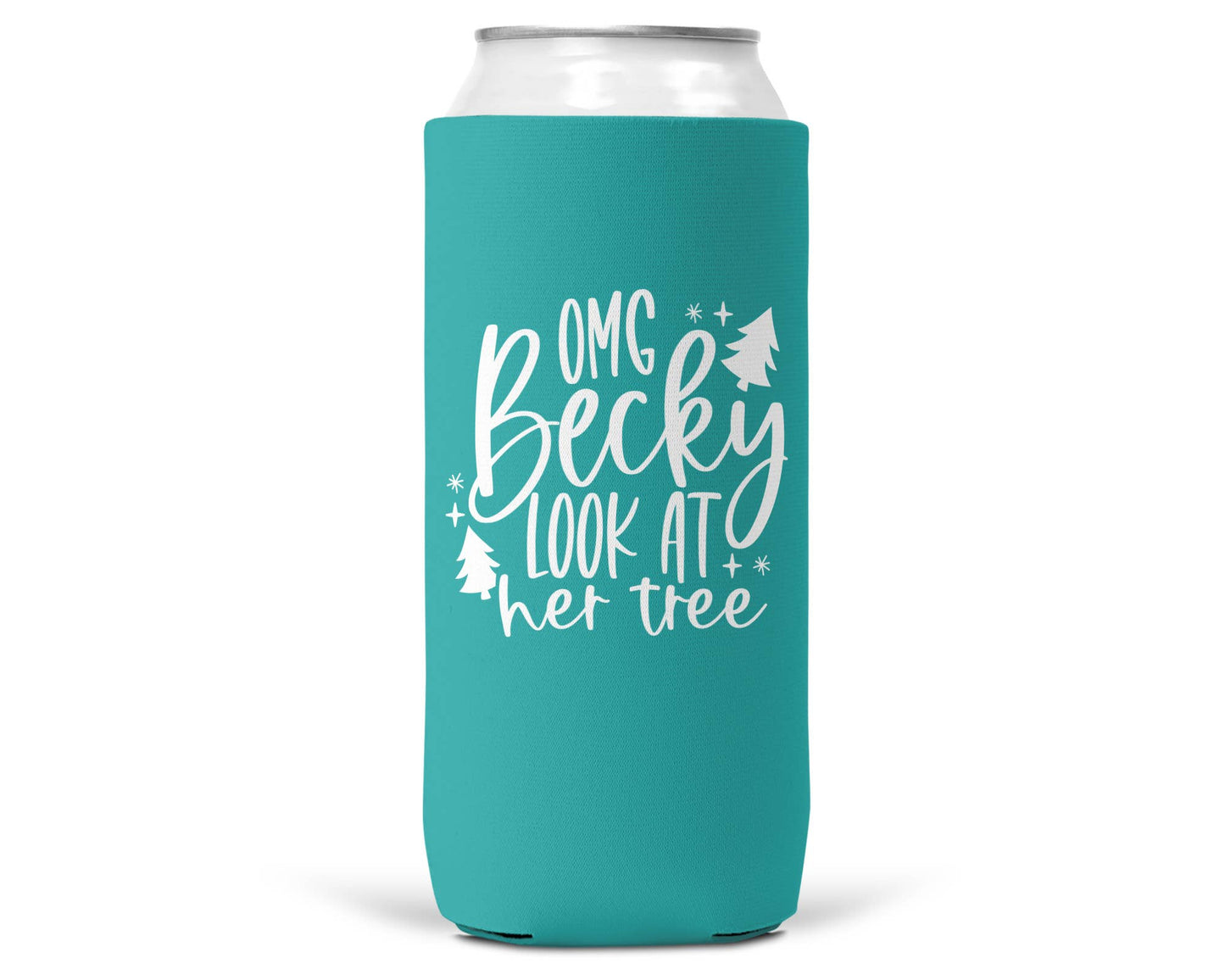 OMG Becky Look At Her Tree Christmas SLIM CAN Coozie 12oz-2