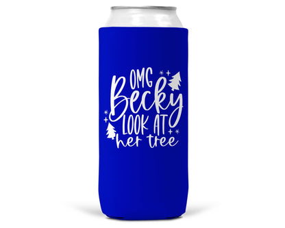 OMG Becky Look At Her Tree Christmas SLIM CAN Coozie 12oz-6