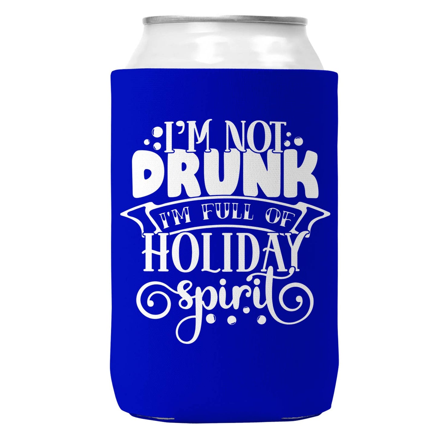 I'm Not Drunk Holiday Spirit Christmas Can Coozie 12oz Cans-2