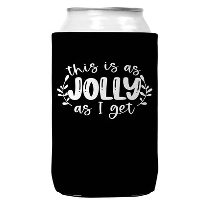 As Jolly As I Get Christmas Can Coozie Cooler 12oz Cans-1