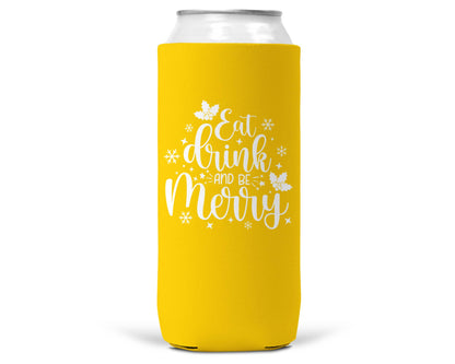 Eat Drink Be Merry Christmas SLIM CAN Coozie 12oz Slim Can-8