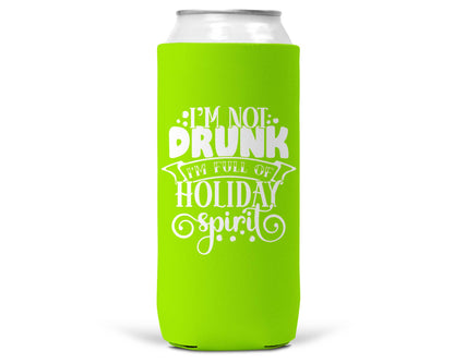 I'm Not Drunk Christmas SLIM CAN Coozie 12oz Slim Can-6