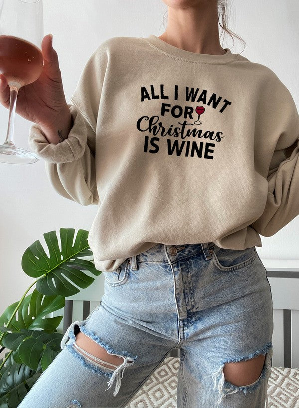 All I Want For Christmas Is Wine Sweat Shirt-1