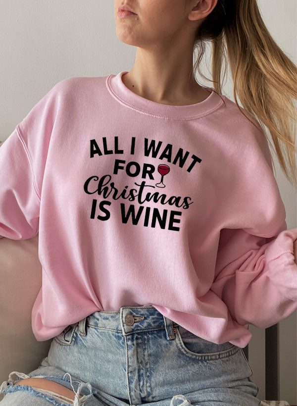 All I Want For Christmas Is Wine Sweat Shirt-4