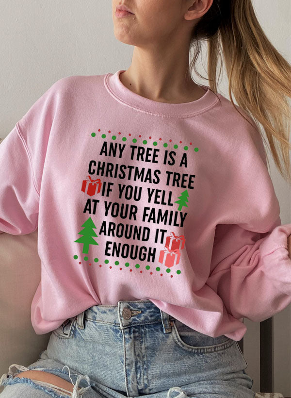 Any Tree Is A Christmas Tree Sweat Shirt-0