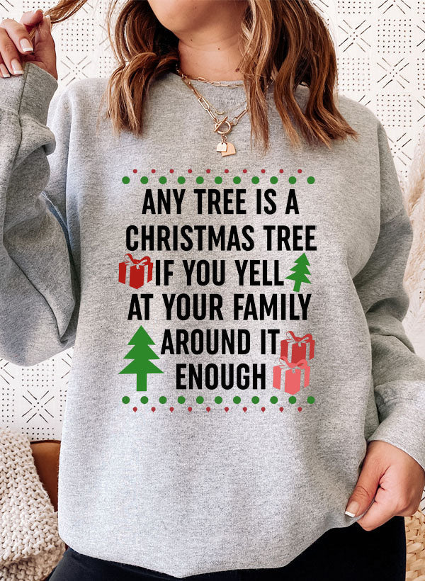 Any Tree Is A Christmas Tree Sweat Shirt-3