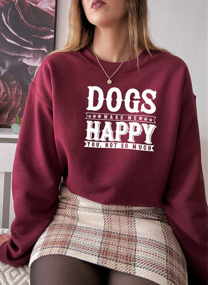 Dogs Make Happy Sweat Shirt-2