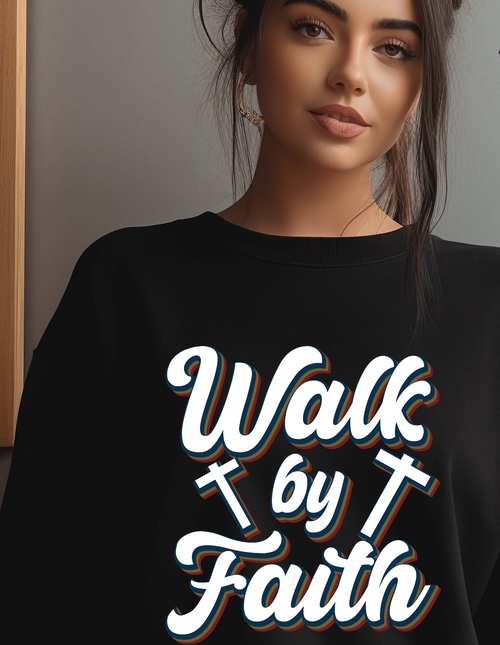 Christian Sweatshirt- Walk by Faith- Faithbased-0