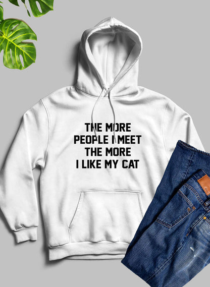 The More People I Meet The More I Like My Cat Hoodie-4