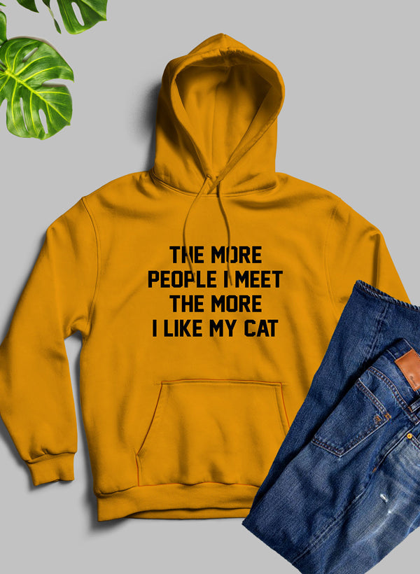 The More People I Meet The More I Like My Cat Hoodie-0