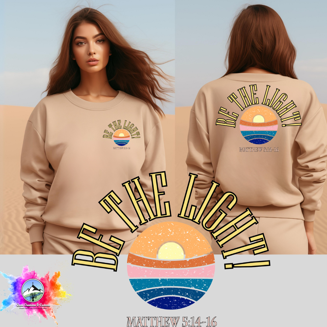 Christian Sweatshirt- Be the light- Faith-based Apparel-0