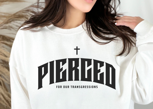 Christian Sweatshirt Pierced For Our Transgressions Streetwear Style