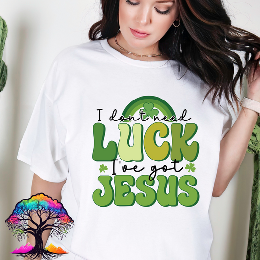 St. Patricks Day- Seasonal Tshirt- I don't need luck I have Jesus-0