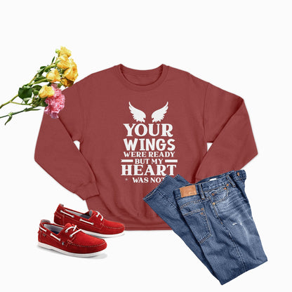 Your Wings Were Ready But... Sweat Shirt-2