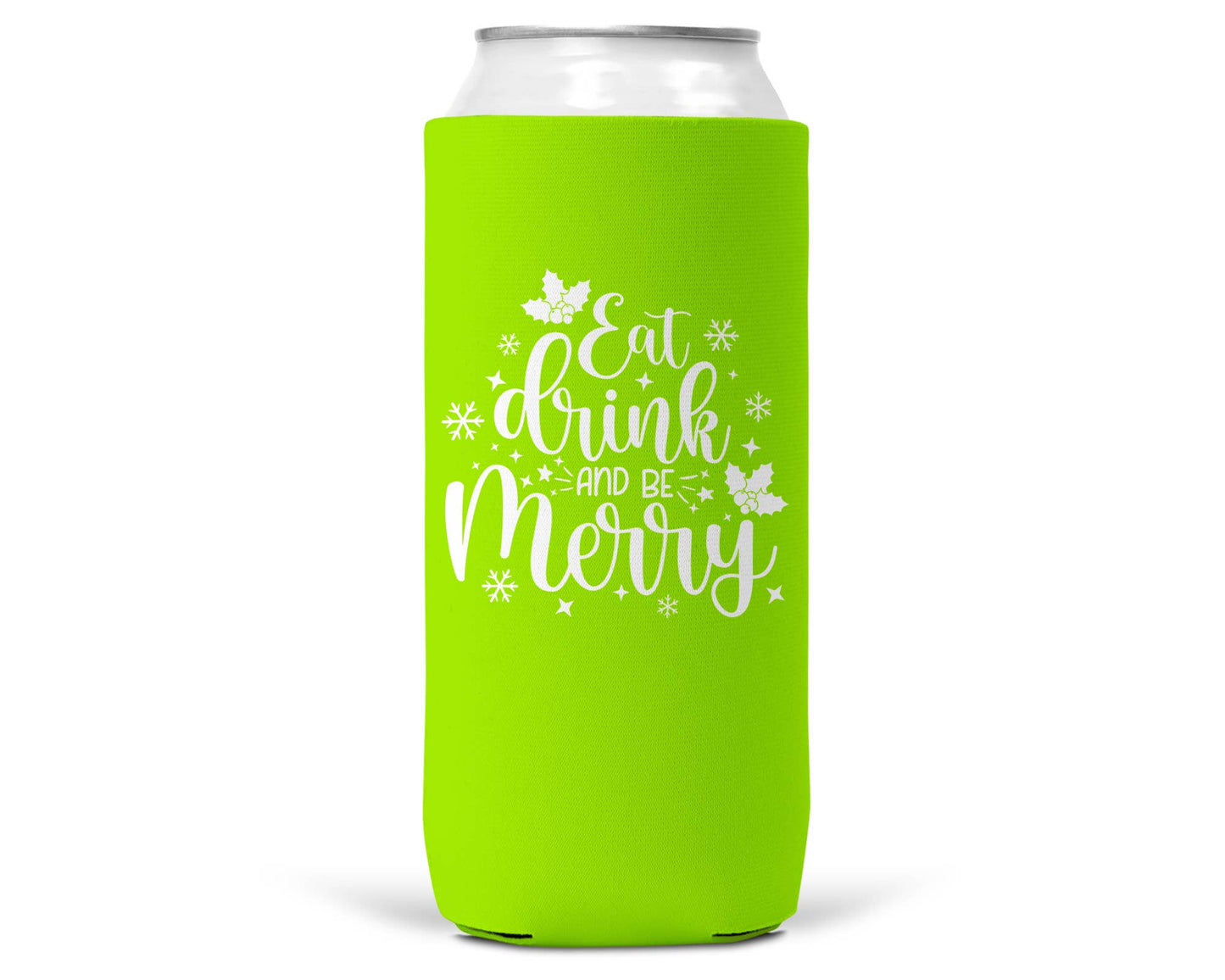 Eat Drink Be Merry Christmas SLIM CAN Coozie 12oz Slim Can-3