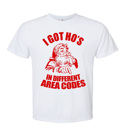 I Got Ho's in Different Area Codes Funny Christmas T-Shirt-0