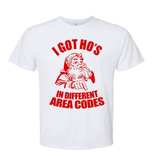 I Got Ho's in Different Area Codes Funny Christmas T-Shirt-0