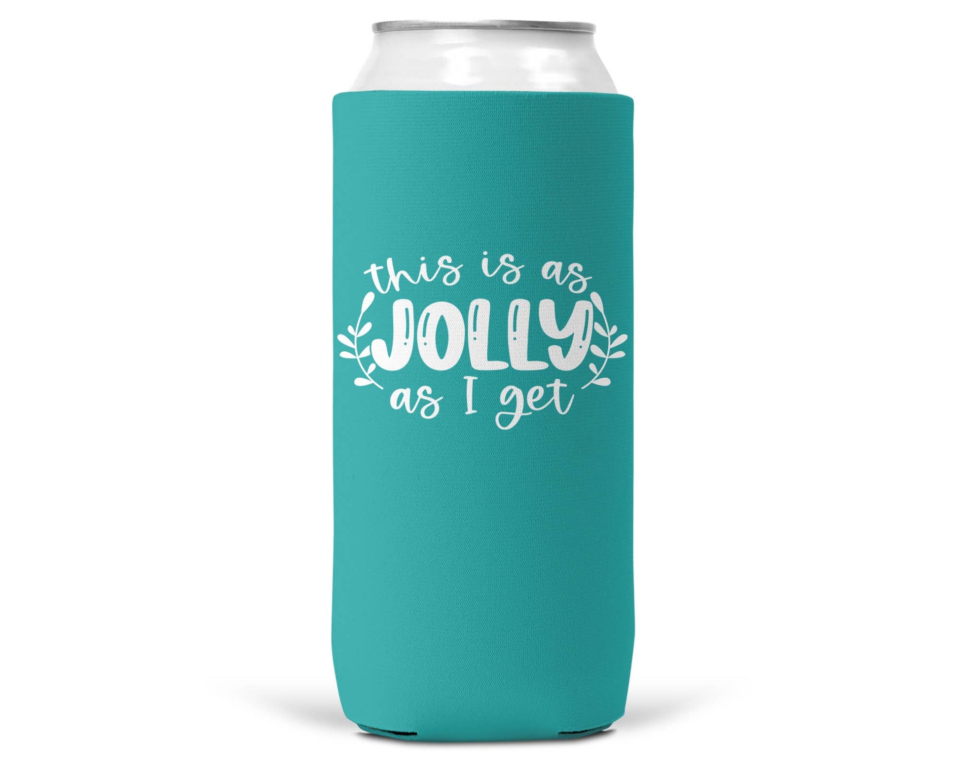 This is As Jolly As I Get Christmas SLIM CAN Coozie 12oz-2