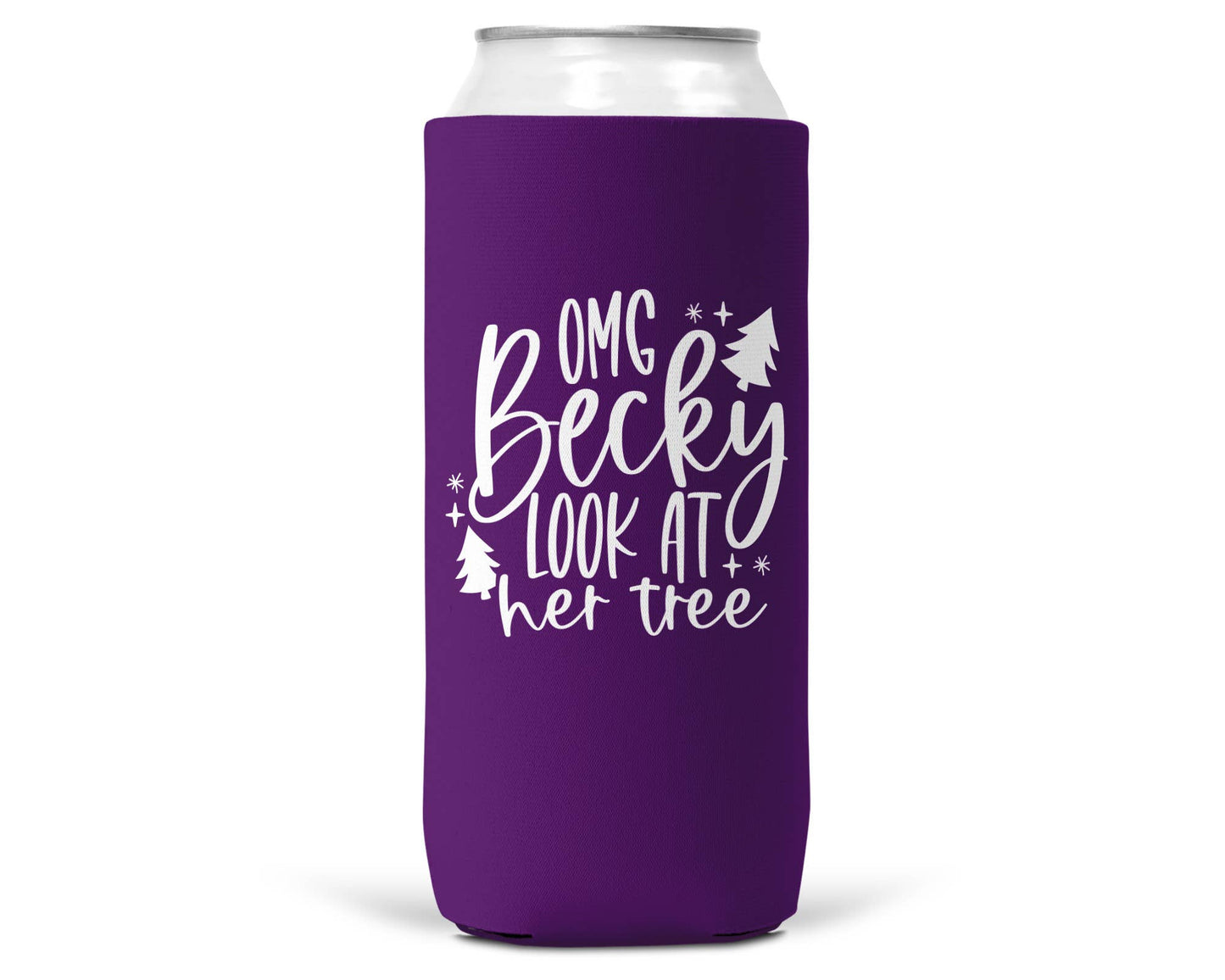 OMG Becky Look At Her Tree Christmas SLIM CAN Coozie 12oz-3