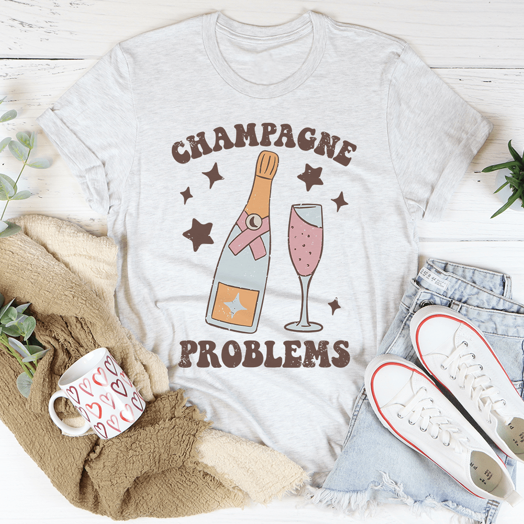 Champagne Problems Tee-0