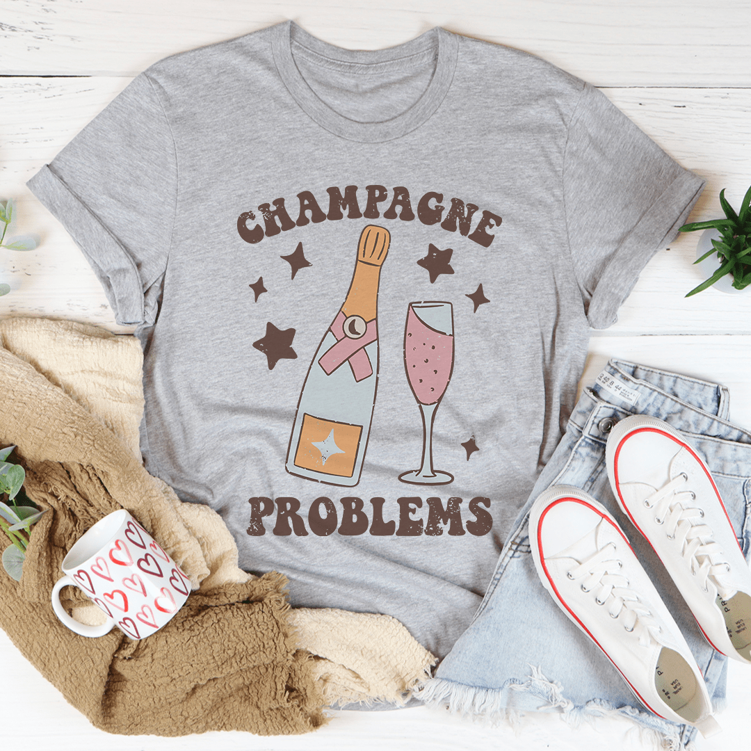 Champagne Problems Tee-1