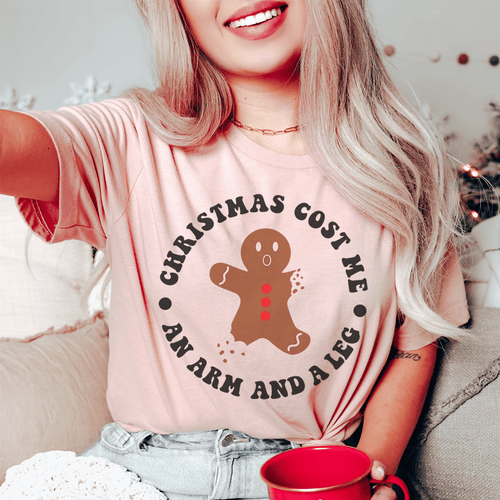 Christmas Cost Me An Arm And A Leg Tee-0