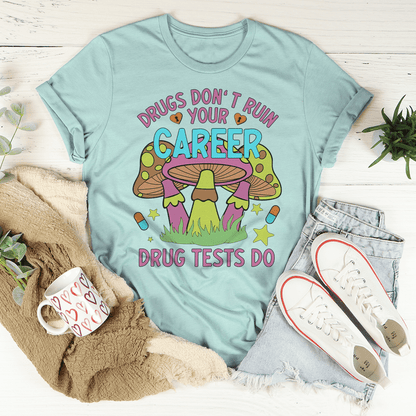 Don't Ruin Your Career Tee-4
