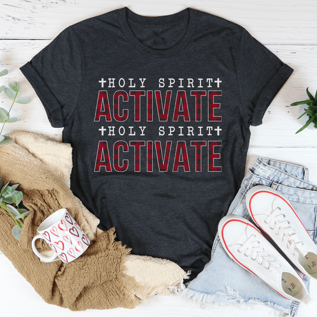 Holy Spirit Activate Tee-0