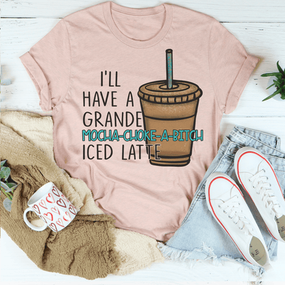 I'll Have A Grande Mocha Tee-0