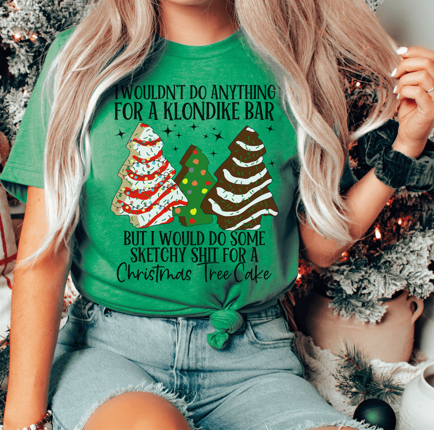 I Would Do Sketchy Stuff For A Christmas Tree Cake Tee-2