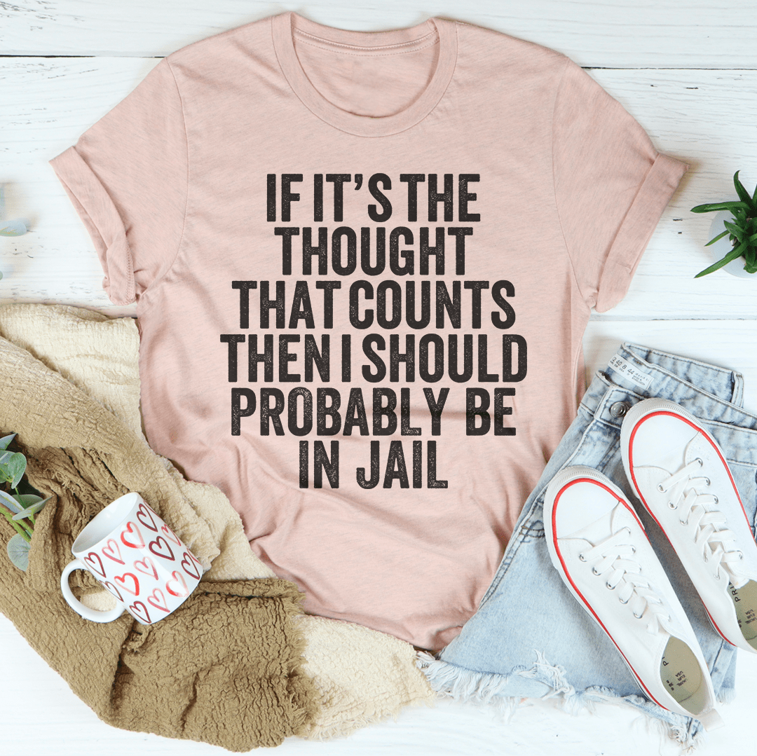If It's The Thought That Counts T-Shirt-1