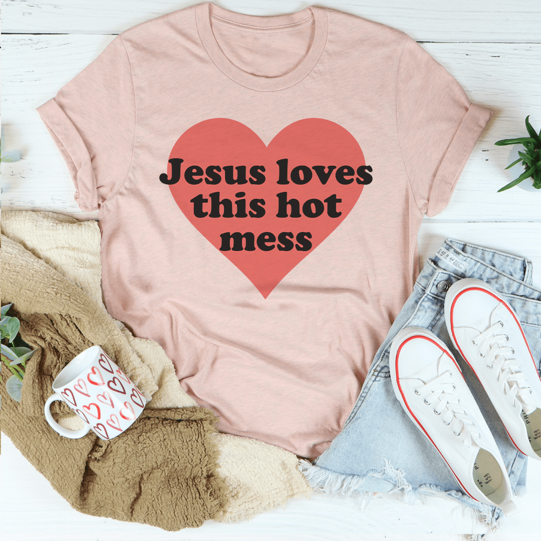 Jesus Loves This Hot Mess Tee-4