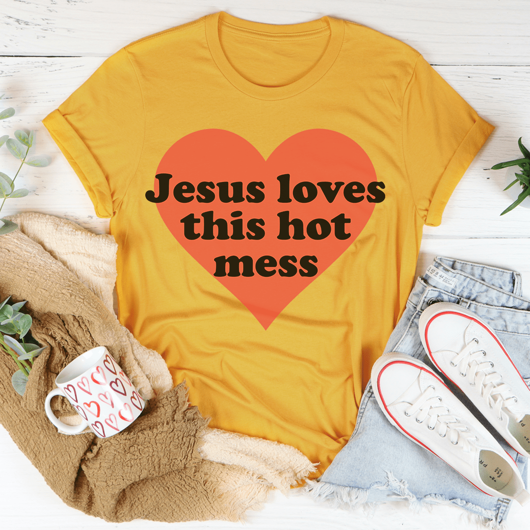 Jesus Loves This Hot Mess Tee-2