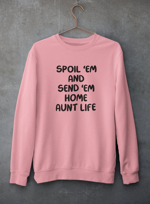 Aunt Life Sweatshirt For Women Premium Cotton Fleece Authentic USA Designed Cozy Lifestyle