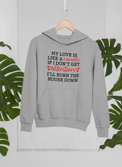 My Love Is Like A Candle Hoodie-2
