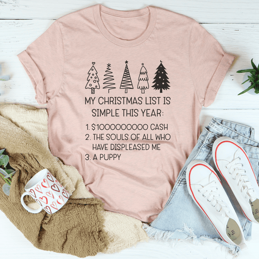 My Christmas List Is Simple This Year Tee-0