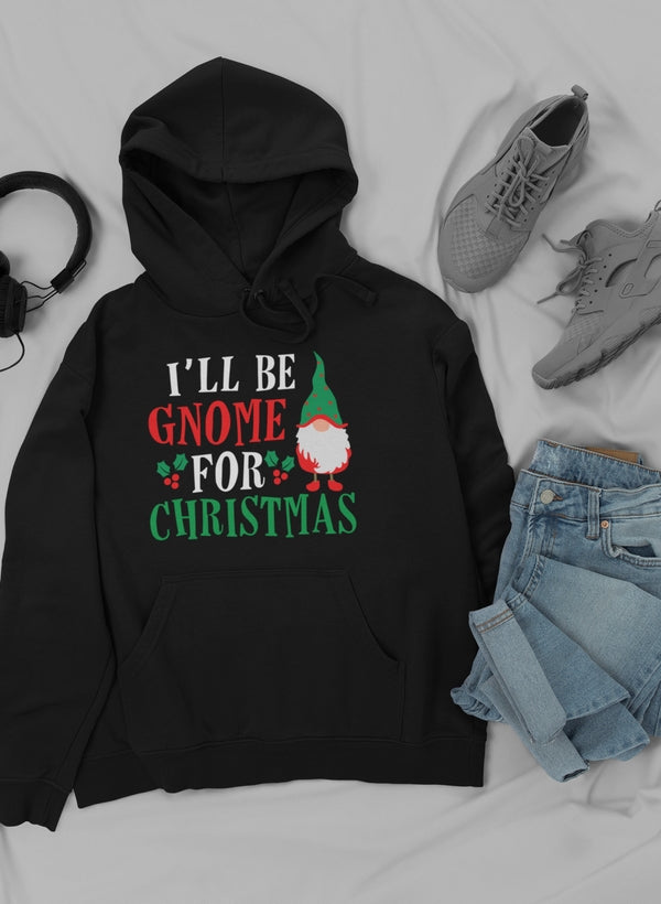 I’ll Be Gnome For Christmas Hoodie-1