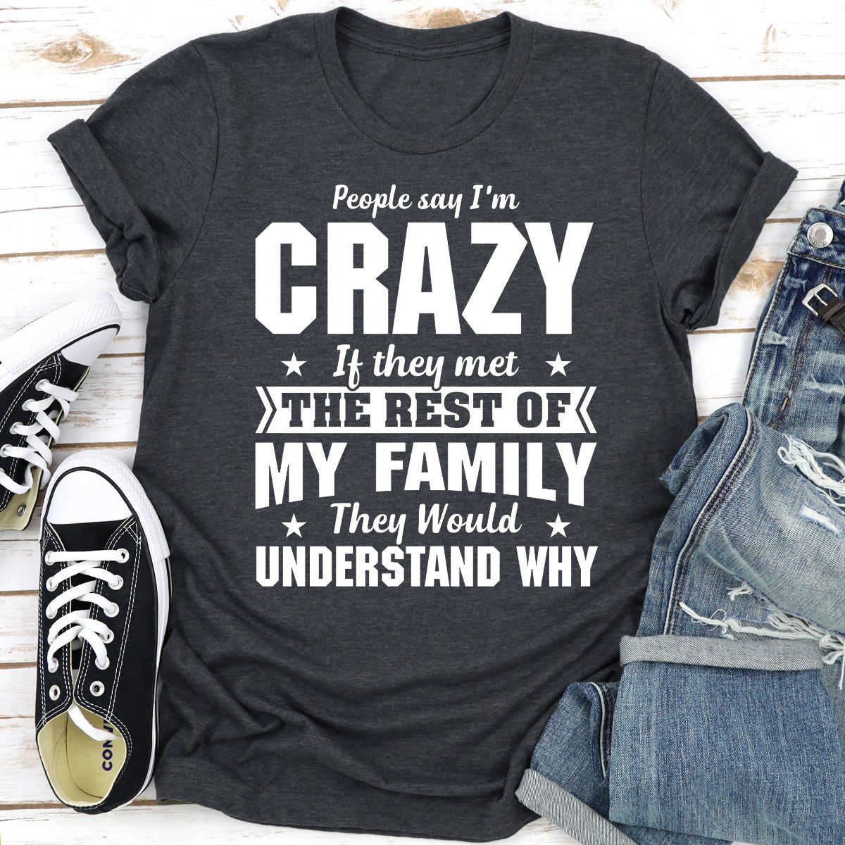 People Say I'm Crazy T-Shirt-17
