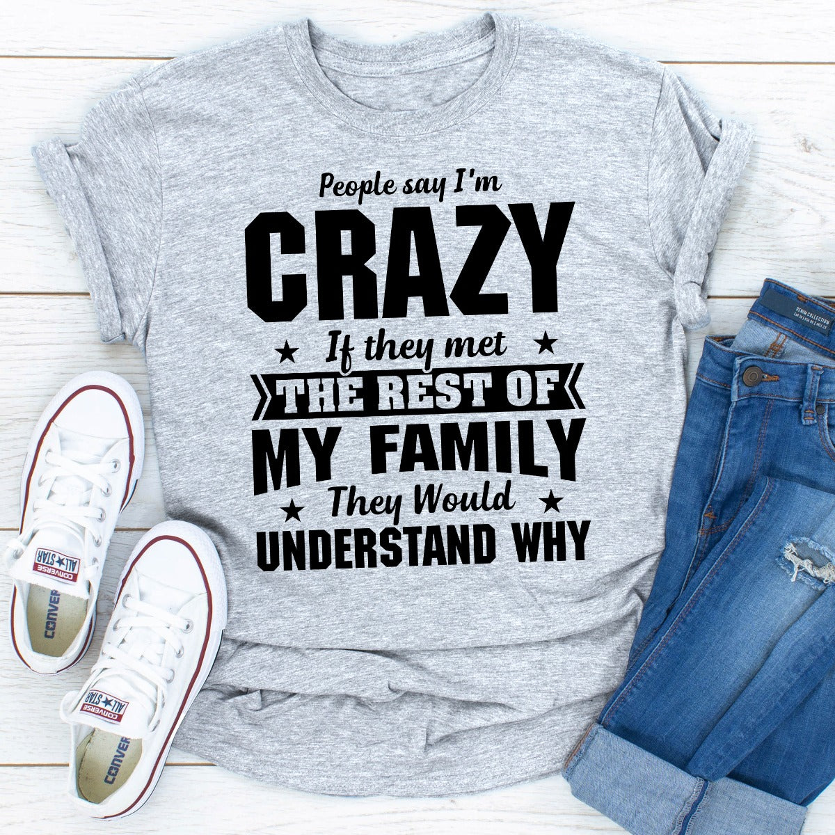 People Say I'm Crazy T-Shirt-18