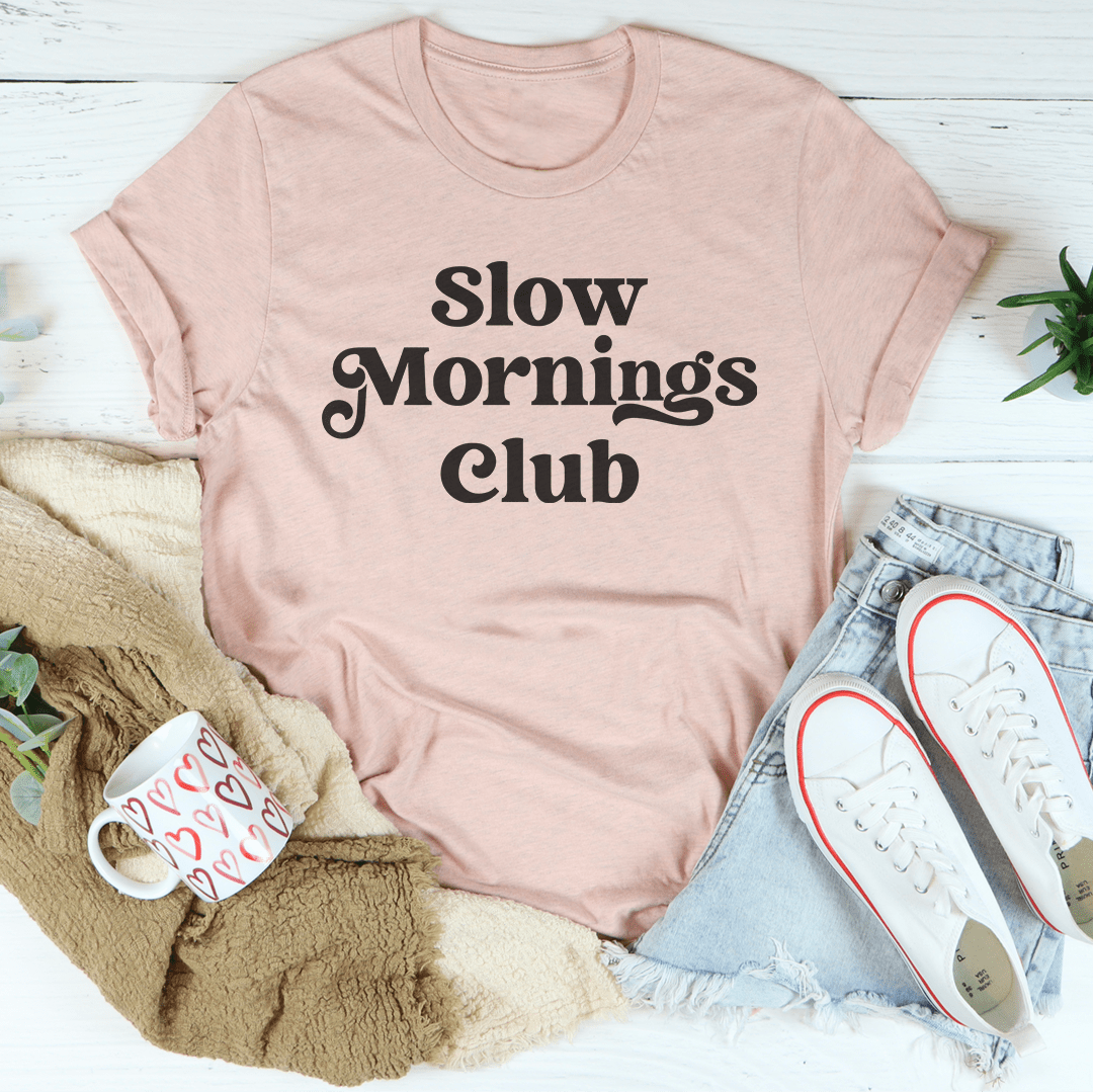 Slow Mornings Club Tee-2