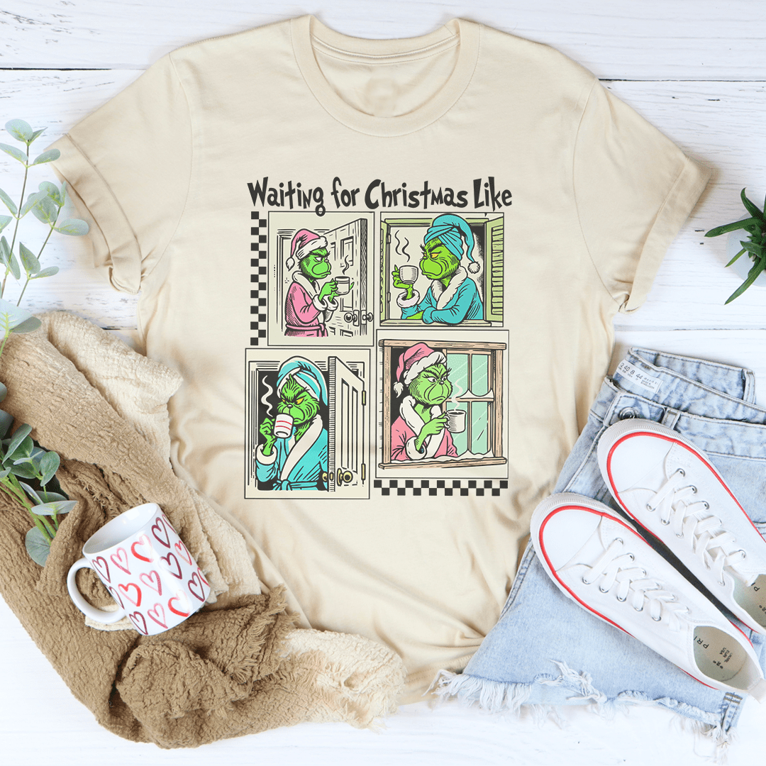 Waiting For Christmas Like Tee-1