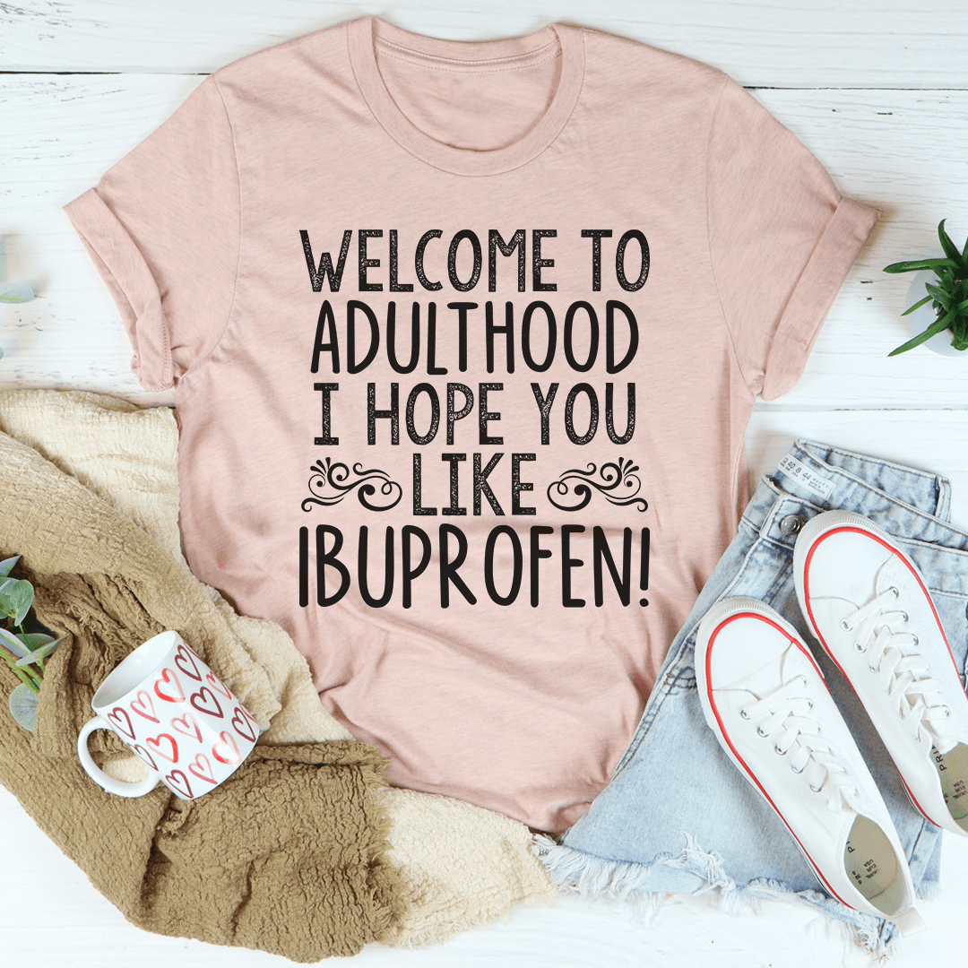 Welcome To Adulthood Tee-3