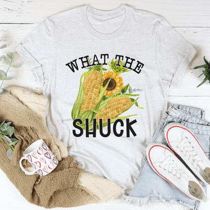 What The Shuck Tee-3