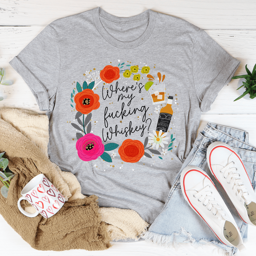 Where's My Whiskey Tee-3